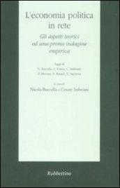 L'economia politica in rete. Gli aspetti teorici ed una prima indagine empirica