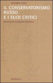 Il conservatorismo russo e i suoi critici