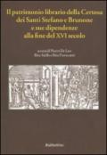 Il patrimonio librario della Certosa dei Santi Stefano e Brunone e sue dipendenze alla fine del XVI secolo (Codice Vat. Lat. 11276, cc. 22r-151v)