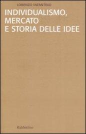 Individualismo, mercato e storia delle idee