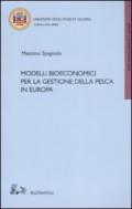 Modelli bioeconomici per la gestione della pesca in Europa