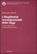 L'illegittimità conseguenziale delle leggi. Certezza delle regole ed effettiva tutela