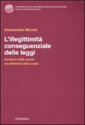 L'illegittimità conseguenziale delle leggi. Certezza delle regole ed effettiva tutela