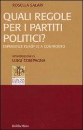 Quali regole per i partiti politici? Esperienze europee a confronto