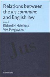 Relations between the ius commune and english law