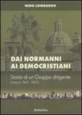 Dai normanni ai democristiani. Storia di un gruppo dirigente (Paternò 1943-1993)