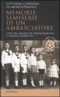 Memorie semiserie di un ambasciatore