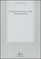 La questione dell'arte in Heidegger