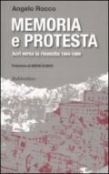 Memoria e protesta. Acri verso la rinascita 1944-1989