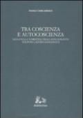 Tra coscienza e autocoscienza. Saggi sulla narrativa degli anni sessanta. Volponi, Calvino, Sanguineti