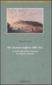 Nel decennio inglese 1806-1815. La Sicilia nella politica britannica dai «Talenti» a Bentinck