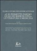 Teoria e storia dei generi letterari. «E se permettete faremo qualche radioscopia»: letteratura e medicina