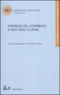 Strategie del commento a testi greci e latini. Atti del convegno (Fisciano 16-18 novembre 2006)