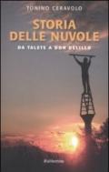 Storia delle nuvole: Da Talete a Don DeLillo (Le nottole di Minerva)