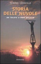 Storia delle nuvole: Da Talete a Don DeLillo (Le nottole di Minerva)