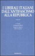 I liberali italiani dall'antifascismo alla repubblica. 2.