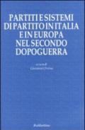 Partiti e sistemi di partito in Italia e in Europa nel secondo Dopoguerra