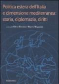 Politica estera dell'Italia e dimensione mediterranea: storia, diplomazia, diritti