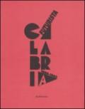Calabria futurista. 1909-1943