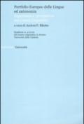 Quaderni del Centro Linguistico dell'università della Calabria. 4.Portfolio europeo delle lingue ed autonomia. Esperienze e prospettive nei Centri Linguistici