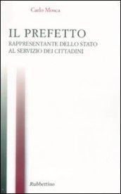 Il prefetto rappresentante dello Stato ai servizi del cittadino