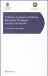 Il bilancio di genere in Calabria. Strumento di sviluppo sociale e territoriale. Atti del convegno (Copanello, 9-10 giugno 2008)