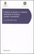 Il bilancio di genere in Calabria. Strumento di sviluppo sociale e territoriale. Atti del convegno (Copanello, 9-10 giugno 2008)