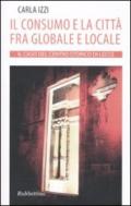 Il consumo e la città fra globale e locale. Il caso del centro storico di Lecce