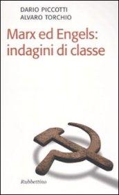 Marx ed Engels: indagini di classe