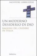 Un moderno desiderio di Dio. Ragioni del credere in Italia