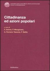 Cittadinanza ed azioni popolari. Atti del convegno (Caponello, 29-30 giugno 2007)