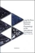 Luigi De Rosa economic historian: proceedings of the international conference (Naples, 27 may 2009)