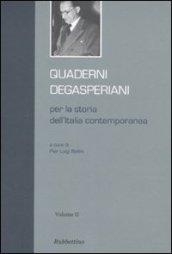 Quaderni degasperiani per la storia dell'Italia contemporanea. 2.