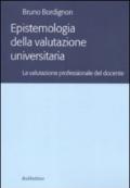 Epistemologia della valutazione universitaria. la valutazione professionale del docente