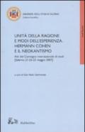 Unità della ragione e modi dell'esperienza. Hermann Cohen e il neokantismo. Atti del Convegno internazionale di studi (Salerno, 21-23 maggio 2007)