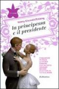 La principessa e il presidente