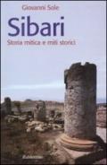 Sibari. Storia mitica e miti storici