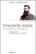 Theodor Herzl. Il Mazzini d'Israele