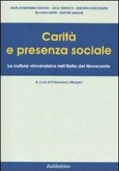 Carità e presenza sociale. La cultura vincenziana nell'Italia del Novecento