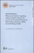 Metamorphos. Methods and tools for migrating software systems towards web and service oriented architectures: experimental evaluation, usability, and technology...