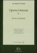 Opera omnia. Con testo albanese a fronte. Con CD-ROM. 4.Storie d'Albania