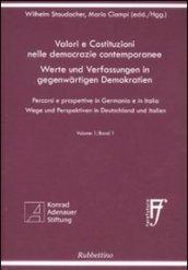 Valori e costituzioni nelle democrazie contemporanee. Percorsi e prospettive in Germania e in Italia. Ediz. italiana e tedesca. 1.