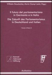 Il futuro del parlamentarismo in Germania e in Italia. Ediz. italiana e tedesca. 3.