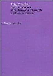 Breve introduzione all'epistemologia della mente e delle scienze umane