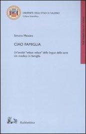 Ciao famiglia. Un'analisi «veloce veloce» della lingua della serie «Un medico in famiglia»