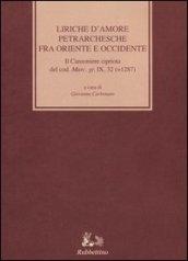 Liriche d'amore petrarchesche fra Oriente e Occidente. Con testo grecoa fronte