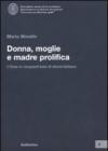 Donna, moglie e madre prolifica. L'ONMI in cinquant'anni di storia italiana