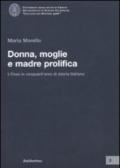 Donna, moglie e madre prolifica. L'ONMI in cinquant'anni di storia italiana