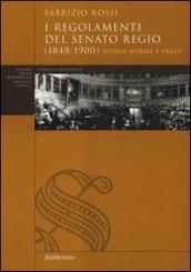 I regolamenti del Senato Regio (1848-1900). Storia, norme e prassi