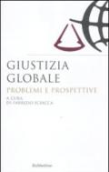 Giustizia globale. Problemi e prospettive